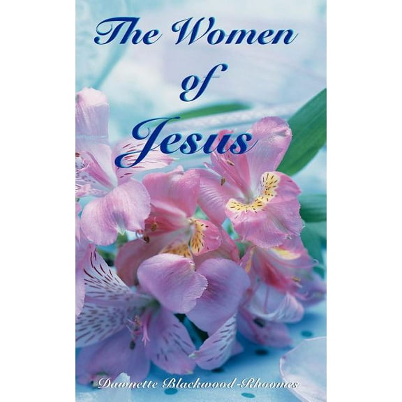 The Women of Jesus