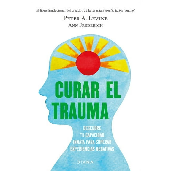 Curar El Trauma (Paperback)