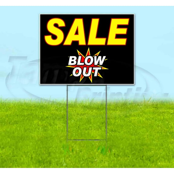 Blow Out Sale (18" x 24") Yard Sign, Includes Metal Step Stake