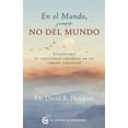 thumbnail image 1 of Libro En El Mundo, Pero No Del Mundo Tapa Blanda, Autor David Hawkins, Editorial El Grano De Mostaza, 1 of 2
