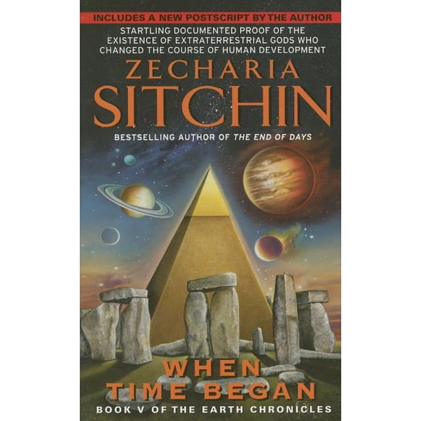 Earth Chronicles When Time Began Book V Of The Earth Chronicles Series 5 Paperback Walmart Com Earth Chronicles When Time Began Book V Of The Earth Chronicles Series 5 Paperback Walmart Com
