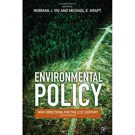 Pre-Owned Environmental Policy: New Directions for the Twenty-First Century (Paperback) 145220330X 9781452203300