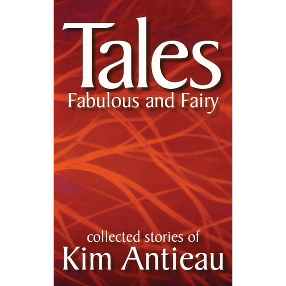 Tales Fabulous and Fairy (Volume 1), (Paperback)