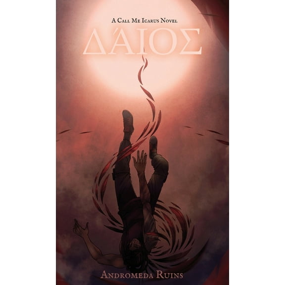 Call Me Icarus Δάιος, Book 1, (Hardcover)