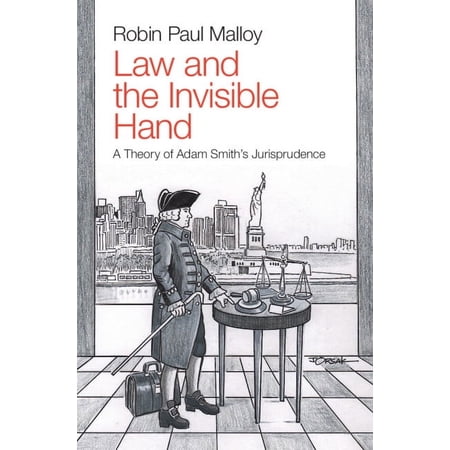 Law and the Invisible Hand (Hardcover)