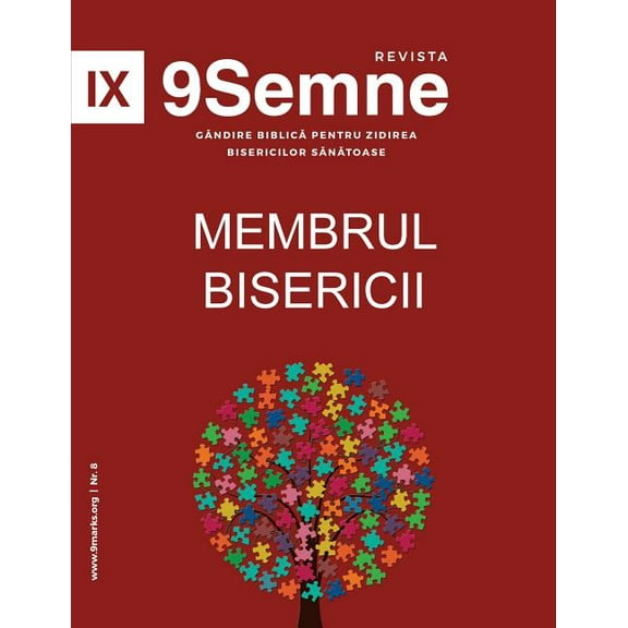 9marks Romanian Journal (9semne) Membrul Bisericii (Church Membership) 9Marks Romanian Journal (9Semne), (Paperback)