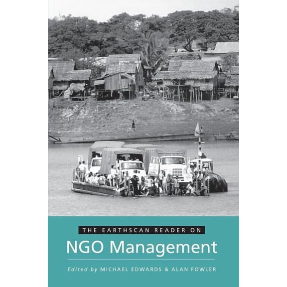 Earthscan Reader The Earthscan Reader on NGO Management, (Paperback)