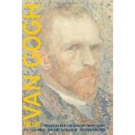 Pre-Owned Van Gogh: The Life (Hardcover) 0375507485 9780375507489