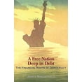 thumbnail image 2 of A Free Nation Deep in Debt: The Financial Roots of Democracy, (Paperback), 2 of 4