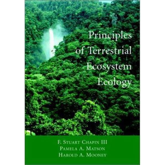 Pre-Owned Principles of Terrestrial Ecosystem Ecology (Paperback) 0387954430 9780387954431