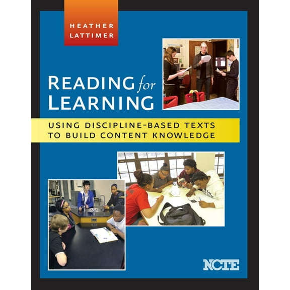 Reading for Learning: Using Discipline-Based Texts to Build Content Knowledge, (Paperback)