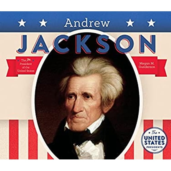 Pre-Owned United States Presidents (Bbb) Andrew Jackson, (Hardcover)