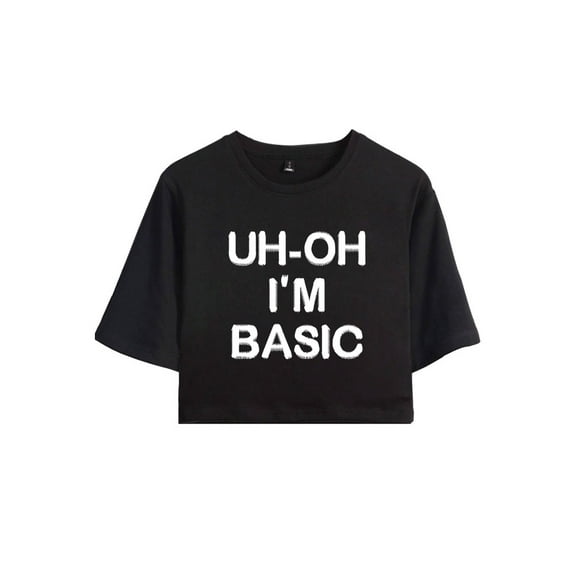 Djo Merch Uh-Oh I'm Basic Crop Top Fashion Graphic T-shirt Women Girl Short Sleeve