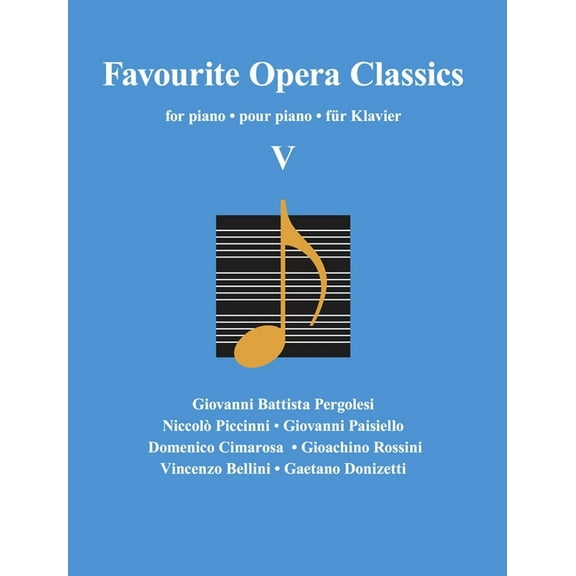 Classical Sheet Music Favourite Opera Classics V, (Paperback)