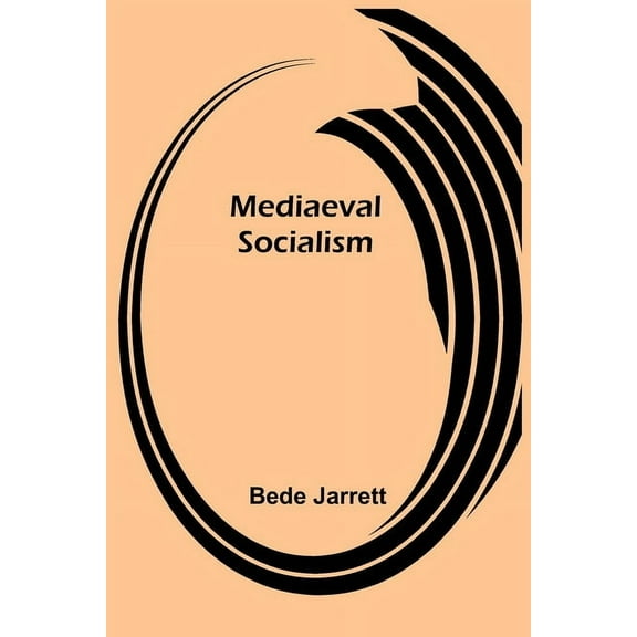 Mediaeval Socialism, (Paperback)