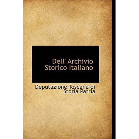 Dell Archivio Storico Italiano - 