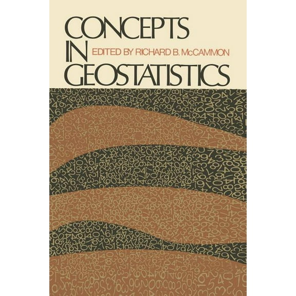 Springer Study Edition Concepts in Geostatistics, (Paperback)