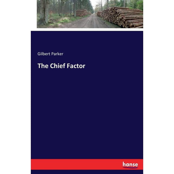 The Chief Factor, (Paperback)