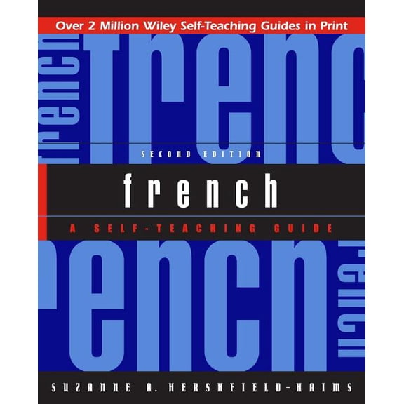Wiley Self-Teaching Guides French: A Self-Teaching Guide, Book 174, (Paperback)
