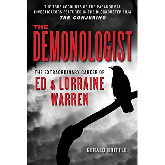 Pre-Owned The Demonologist: The Extraordinary Career of Ed and Lorraine Warren (Paperback) 193516922X 9781935169222