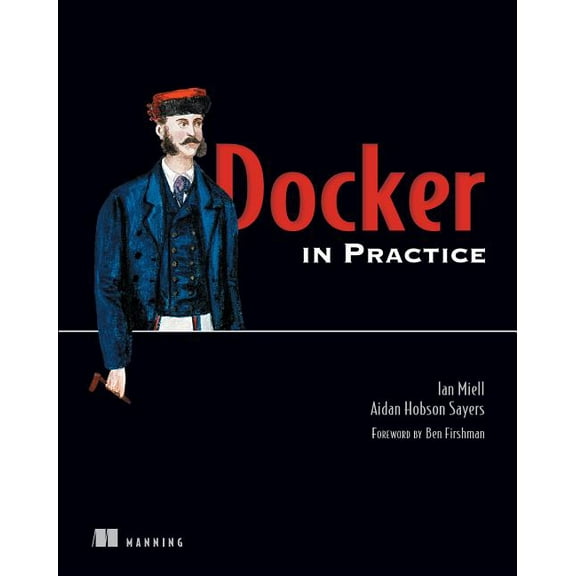 Docker in Practice (Edition 1) (Paperback)