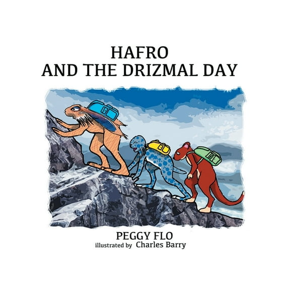 Hafro And The Drizmal Day, (Hardcover)