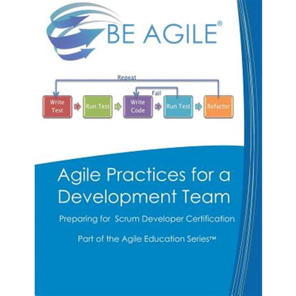 Pre-Owned Agile Practices for a Development Team : Preparing for the PSD I Exam