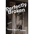 thumbnail image 3 of Perfectly Broken, 3 of 3