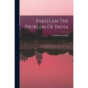 Pakistan The Problem Of India (Paperback)