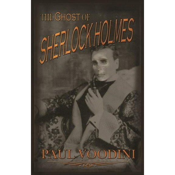 The Ghost of Sherlock Holmes, (Paperback)