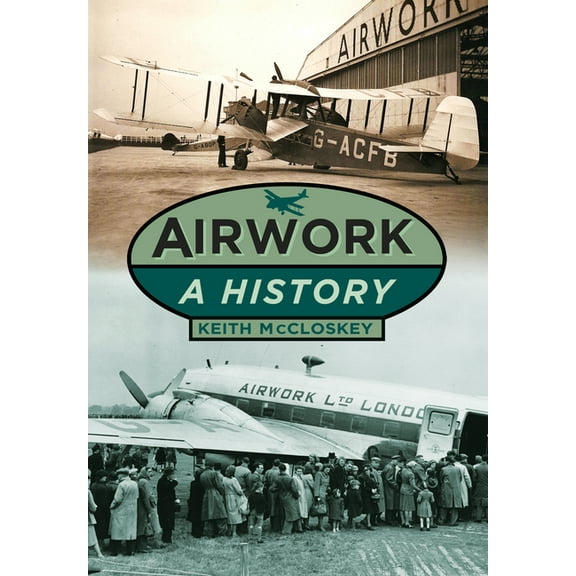 Airwork : A History (Paperback)