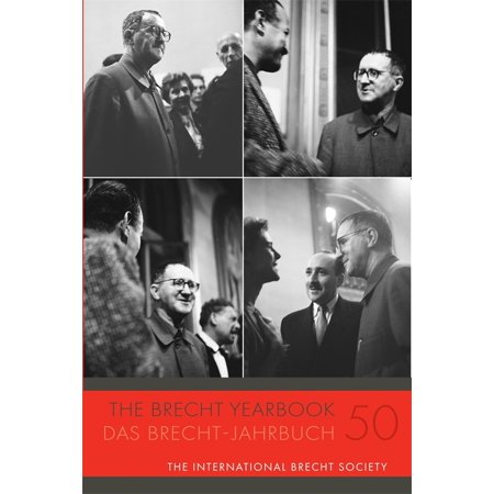 The Brecht Yearbook / Das Brecht-Jahrbuch 50 (Paperback)