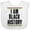 AA-White, variant on Inktastic I Am Black History Month Boys or Girls Baby Bib