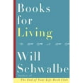 thumbnail image 1 of Books for Living, Will Schwalbe Hardcover, 1 of 1