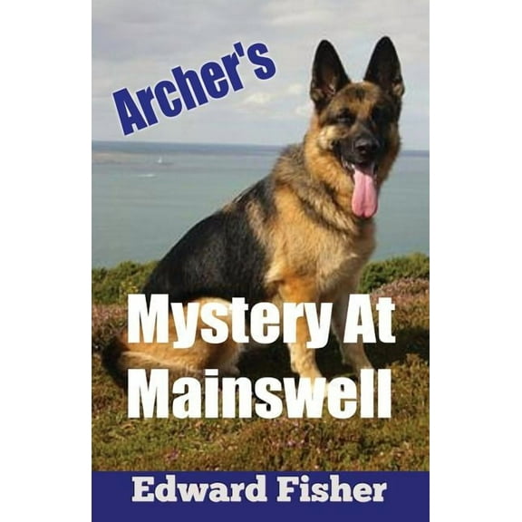 Archer's Mystery At Mainswell, (Paperback)