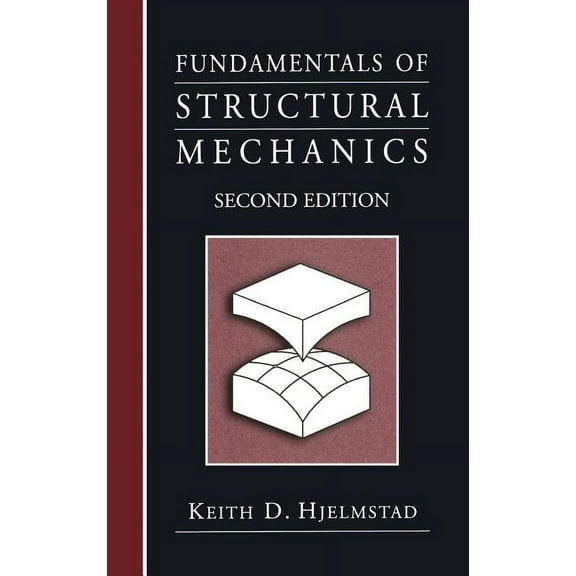Fundamentals of Structural Mechanics, (Hardcover)