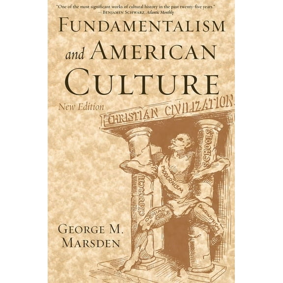 Fundamentalism and American Culture, (Paperback)