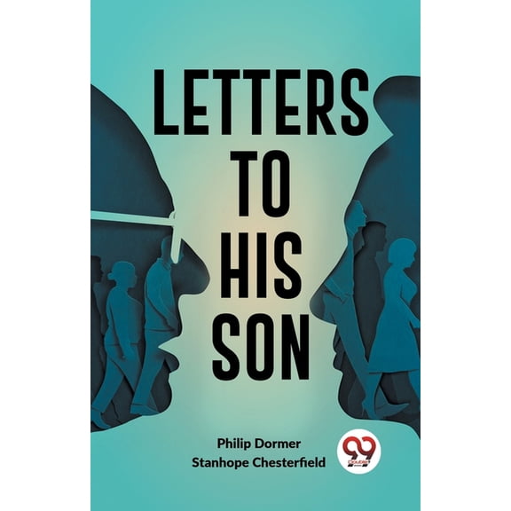 Letters To His Son, (Paperback)