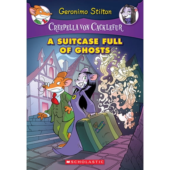 Pre-Owned A Suitcase Full of Ghosts (Creepella Von Cacklefur #7), 7: A Geronimo Stilton Adventure (Paperback) 0545746116 9780545746113