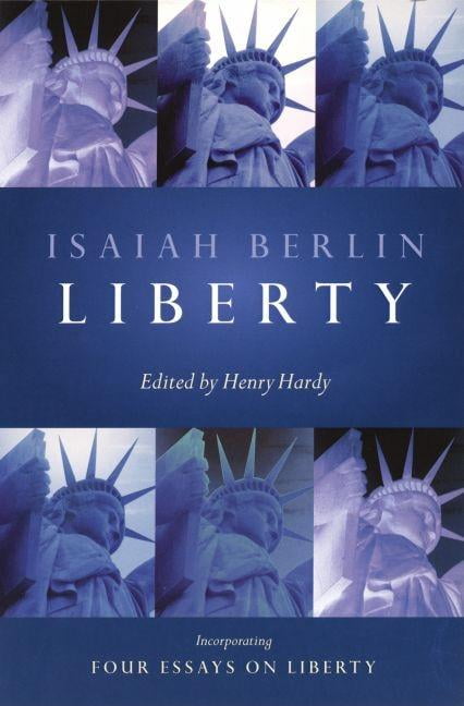 Four essays on liberty