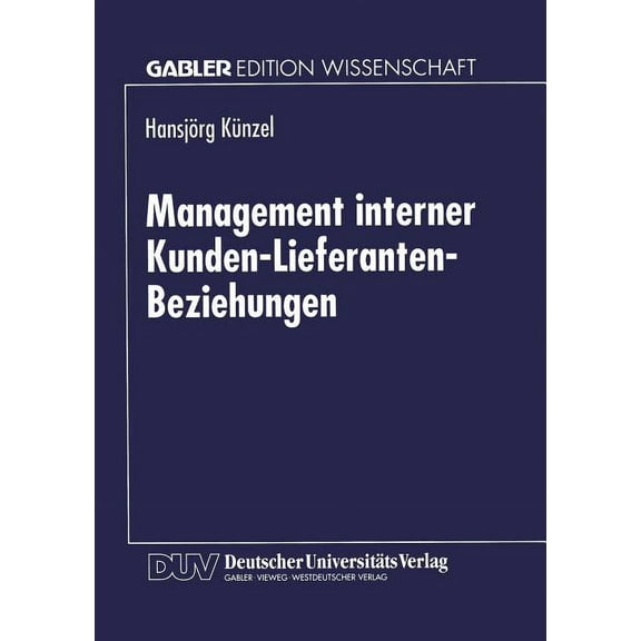 Management Interner Kunden-Lieferanten-Beziehungen, (Paperback)