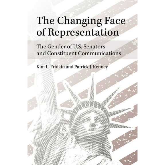 The Cawp Gender and American Politics The Changing Face of Representation, (Hardcover)