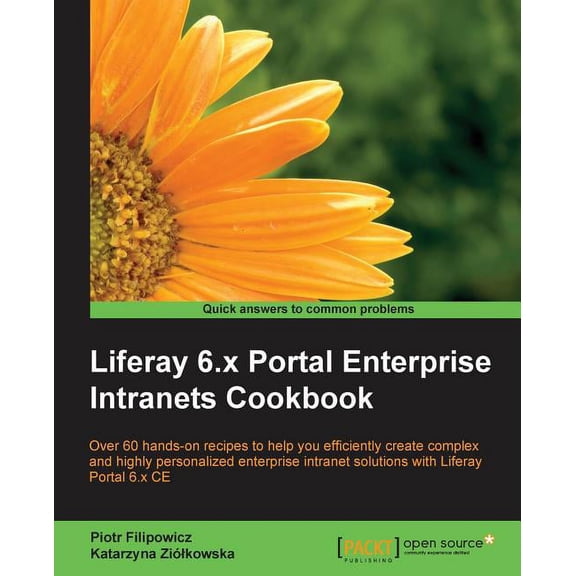Liferay 6.x Portal Enterprise Intranets Cookbook, (Paperback)
