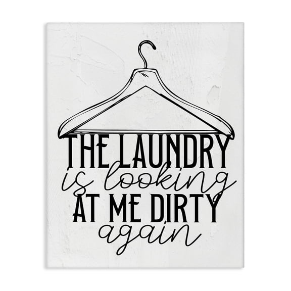 Laundry Is Looking At Me Dirty Canvas Wall Art, design by Kim Allen
