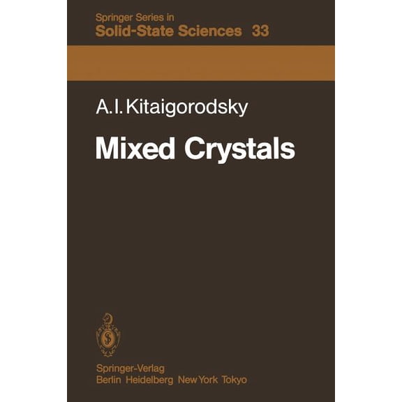 Springer Solid-State Sciences Mixed Crystals, Book 33, (Paperback)