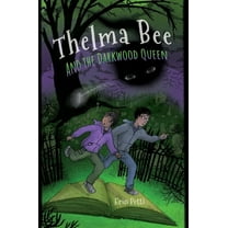 Thelma Bee and the Darkwood Queen, (Hardcover)