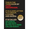 thumbnail image 1 of Pre-Owned Go Ahead in the Rain: Notes to a Tribe Called Quest (Paperback) 1477316485 9781477316481, 1 of 1
