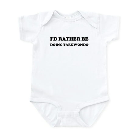 

CafePress - Rather Be Doing Taekwondo Infant Creeper - Baby Light Bodysuit Size Newborn - 24 Months