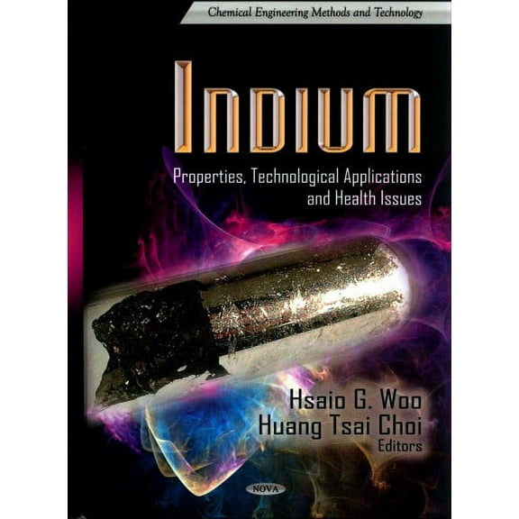 Indium : Properties, Technological Applications and Health Issues
