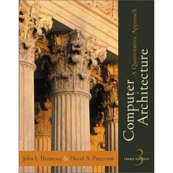 Pre-Owned Computer Architecture: A Quantitative Approach, 3rd Edition (Hardcover) 1558605967 9781558605961